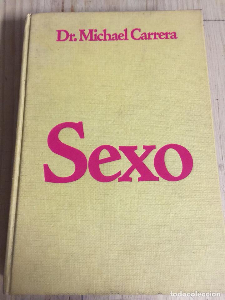 Libros: Sexo - Dr. Michael Carrera - Foto 1