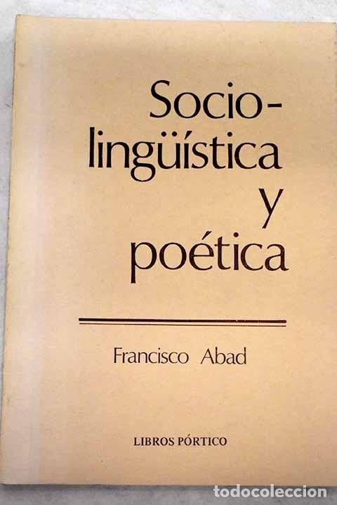 Libros: Sociolingu&iacute;stica y po&eacute;tica.- Abad Nebot, Francisco - Foto 1