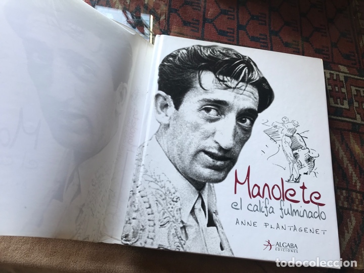 Libros: Manolete el califa fulminado. Anne Plantageneta. Algaba - Foto 4