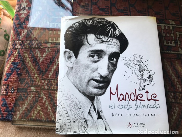 Libros: Manolete el califa fulminado. Anne Plantageneta. Algaba - Foto 1