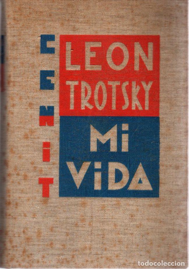 Libros: Mi vida. Ensayo autobiogr&aacute;fico - Trotsky, Leon - Foto 1