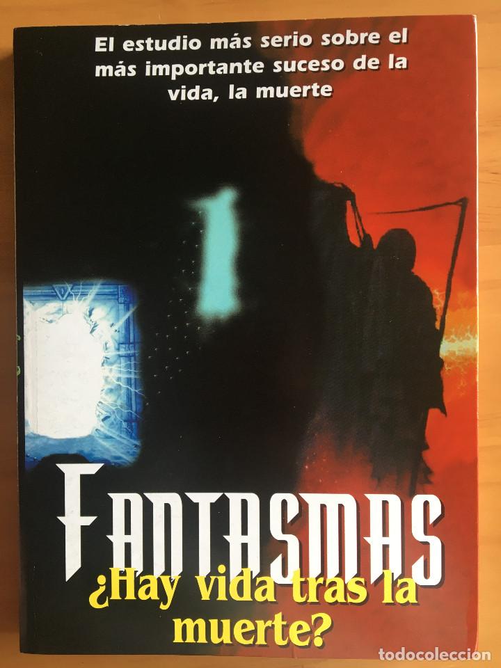 Libros: FANTASMAS &iquest;HAY VIDA TRAS LA MUERTE? - Foto 1