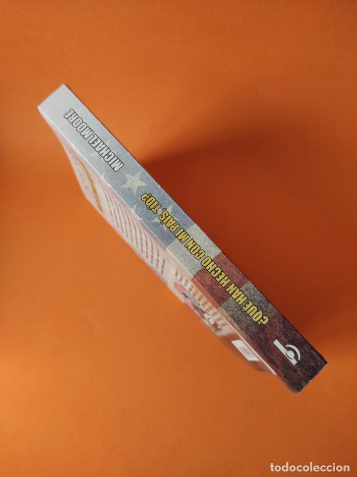 Libros: MICHAEL MOORE - Qu&eacute; han hecho con mi Pa&iacute;s, t&iacute;o ? - Foto 2