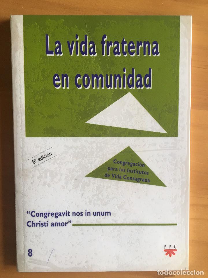 Libros: LA VIDA FRATERNA EN COMUNIDAD - Foto 1