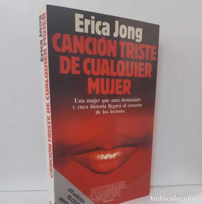 Libros: CANCI&Oacute;N TRISTE DE CUALQUIER MUJER - JONG, ERICA - Foto 1