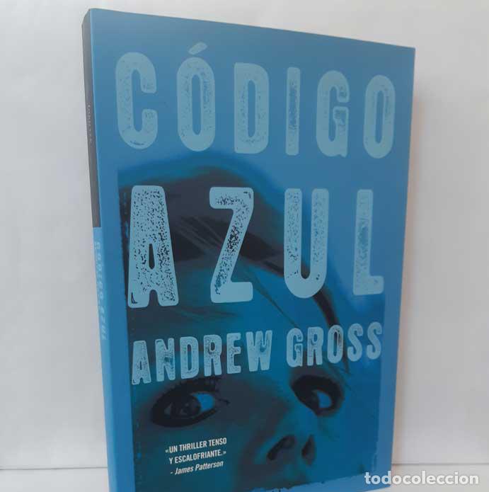Libros: C&Oacute;DIGO AZUL - GROSS, ANDREW - Foto 1