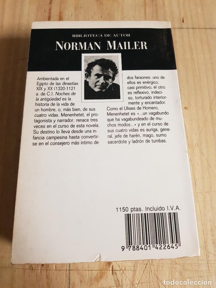 Libros: Noches de la antig&uuml;edad - Norman Mailer - Foto 3
