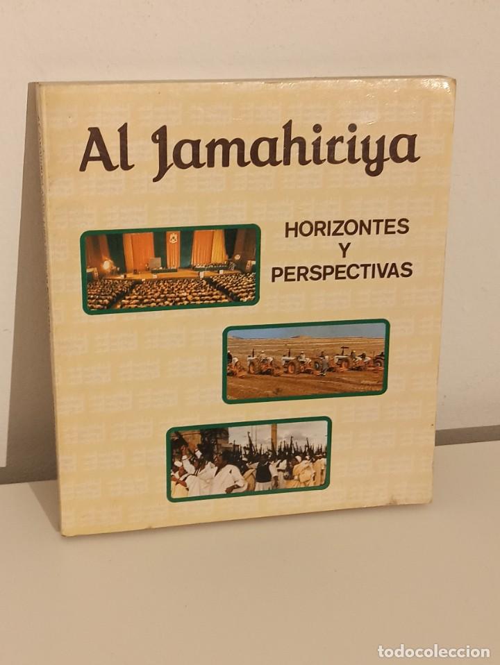 Libros: Al jamahiriya horizontes y perspectivas