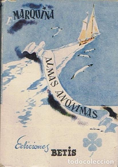 Libros: ALMAS AN&Oacute;NIMAS. - Marquina. Eduardo, - Foto 1