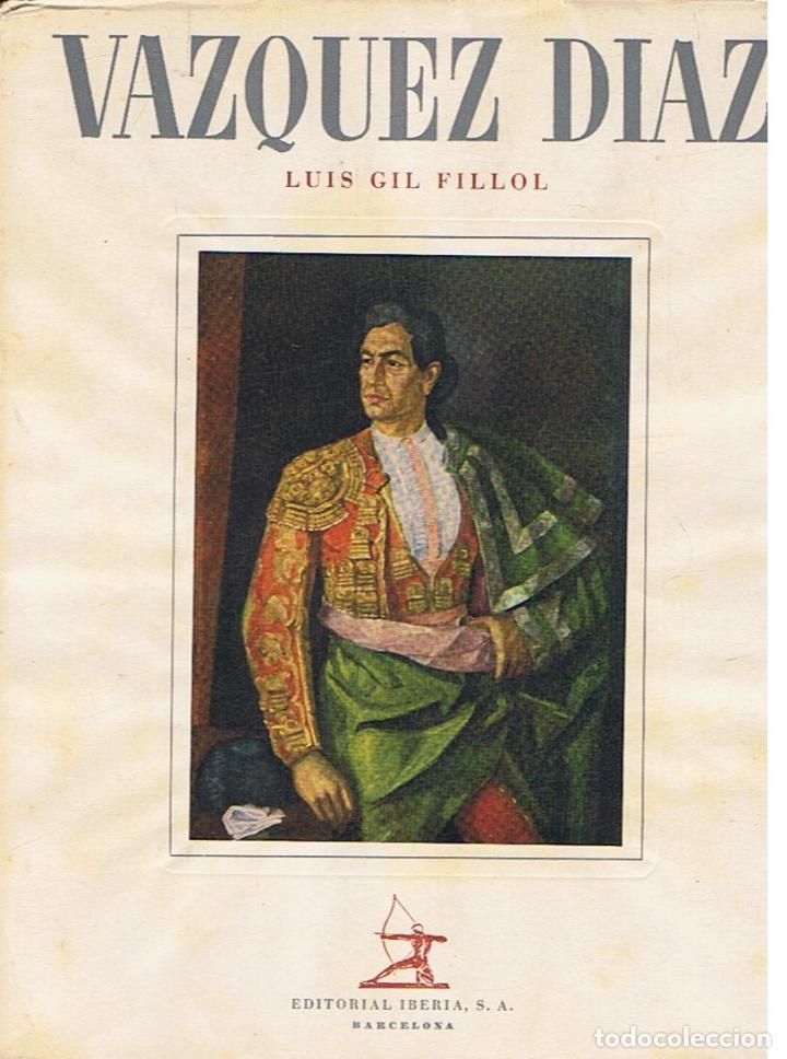 Libros: DANIEL V&Aacute;ZQUEZ D&Iacute;AZ. - Gil Fillol. Luis, - Foto 1
