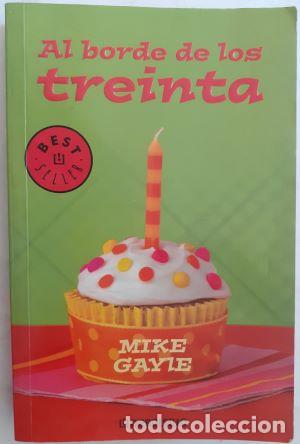 Libros: Al borde de los treinta - Mike Gayle - Foto 1