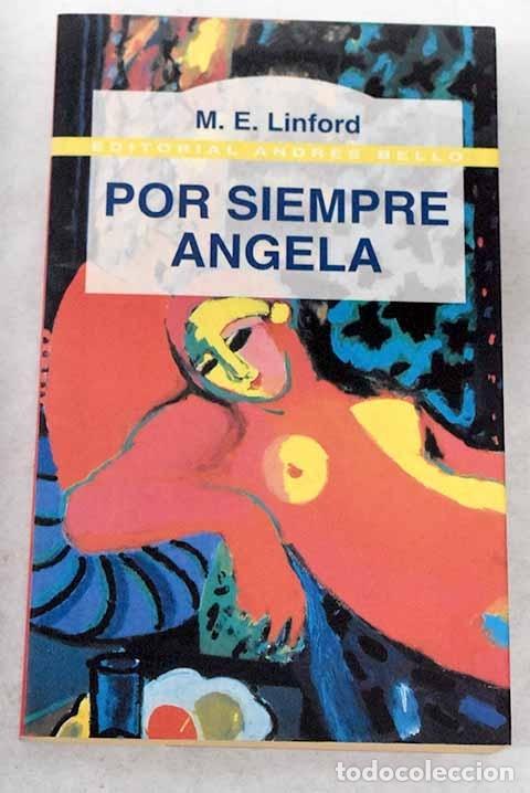 Libros: Por siempre &Aacute;ngela.- Linford, M. E. - Foto 1