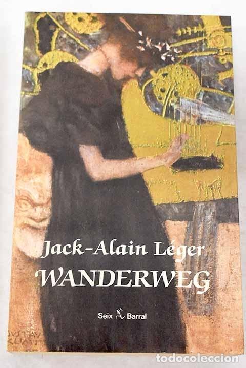 Libros: Wanderweg: L&eacute;ger, Jack-Alain.- L&eacute;ger, Jack-Alain - Foto 1
