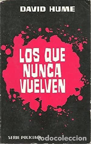 Libros: LOS QUE NUNCA VUELVEN - Hume,David - Foto 1