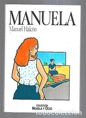 Libros: MANUELA - Halc&oacute;n,Manuel - Foto 1