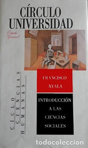 Libros: INTRODUCCI&Oacute;N A LAS CIENCIAS SOCIALES - Ayala,Francisco - Foto 1