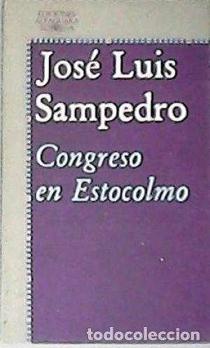 Libros: CONGRESO EN ESTOCOLMO - Sampedro,Jos&eacute; Luis - Foto 1