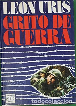 Libros: GRITO DE GUERRA - Uris,Leon - Foto 1