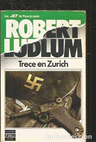 Libros: TRECE EN ZURICH - Ludlum,Robert - Foto 1