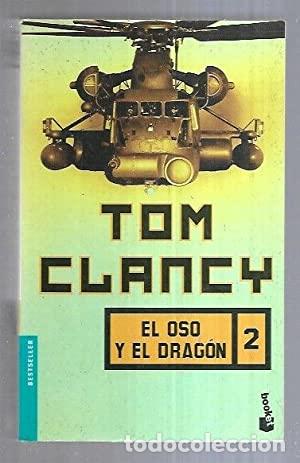 Libros: EL OSO Y EL DRAG&Oacute;N 2 - Clancy,Tom - Foto 1