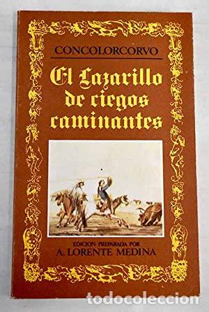 Libros: EL LAZARILLO DE CIEGOS CAMINANTES - Concolorcorvo - Foto 1