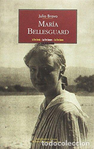 Libros: MAR&Iacute;A BELLESGUARD - Bravo,Julio - Foto 1