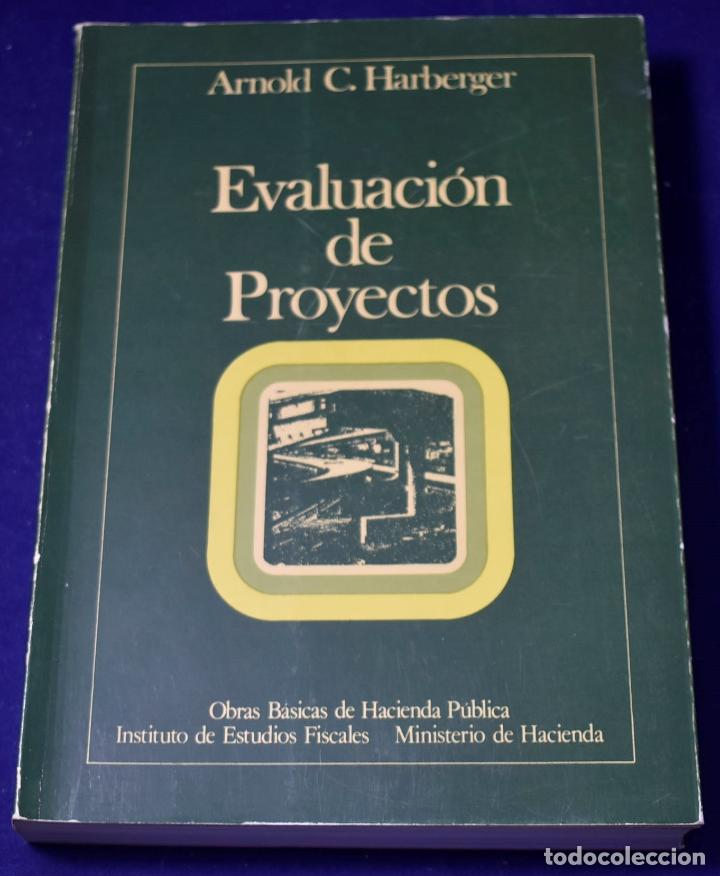 Libros: Evaluaci&oacute;n de proyectos (Obras Basicas de Hacienda P&uacute;blica) - C. Harberger, Arnold - Foto 1