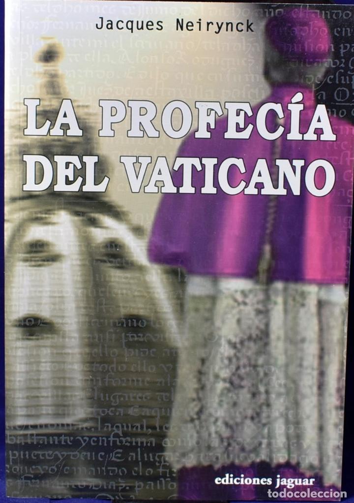 Libros: LA PROFEC&Iacute;A DEL VATICANO (Narrativa) - Neirynck, Jacques - Foto 1