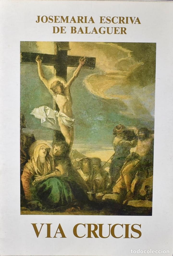 Libros: VIA CRUCIS - ESCRIVA DE BALAGUER, JOSEMARIA - Foto 1