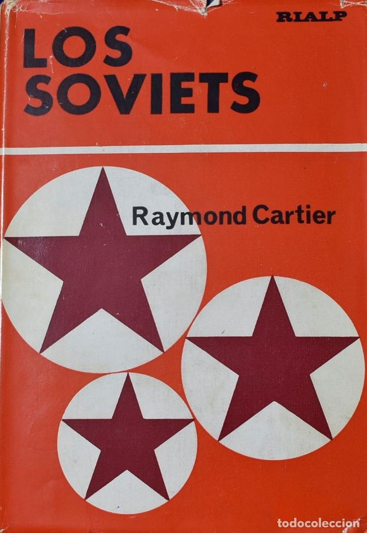 Libros: LOS SOVIETS - CARTIER. RAYMOND - Foto 1
