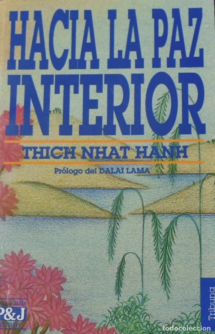Libros: Hacia la Paz interior - Nhat Hanh, Thich - Foto 1