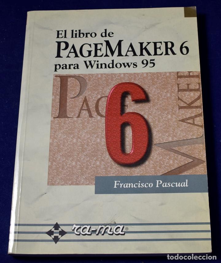 Libros: El libro de PageMaker 6 para Windows 95. - Pascual Gonzalez, Francisco - Foto 1