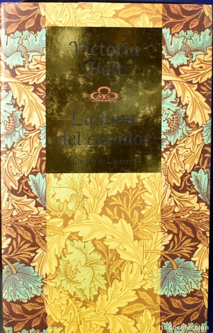 Libros: La luna del cazador - Holt, Victoria - Foto 1