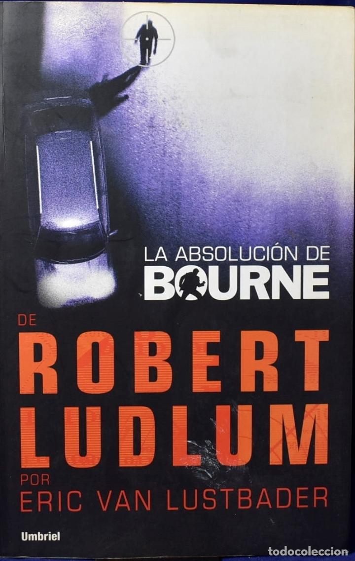 Libros: La absoluci&oacute;n de Bourne - Van Lustbader, Eric - Foto 1