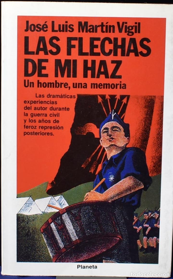 Libros: Las flechas de mi haz - Mart&iacute;n Vigil, Jos&eacute; Luis - Foto 1