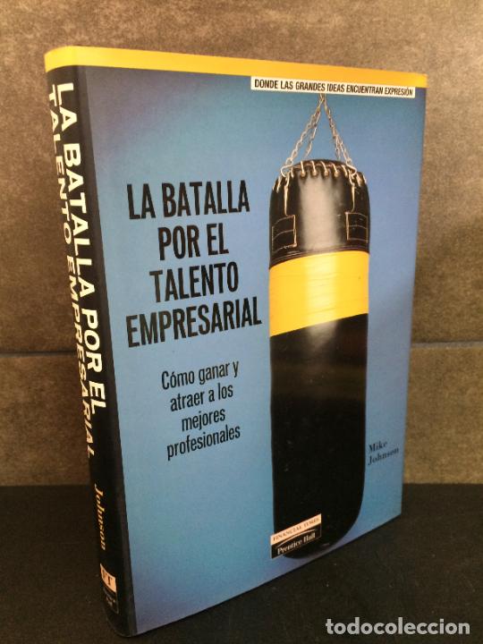 Libros: La Batalla Por El Talento Empresarial. Mike Johnson. - Foto 1