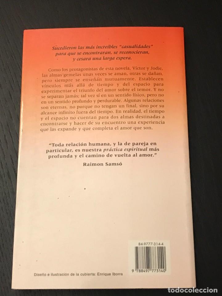 Libros: RAIMON SAMSO - DOS ALMAS GEMELAS - LIBRO - Foto 4