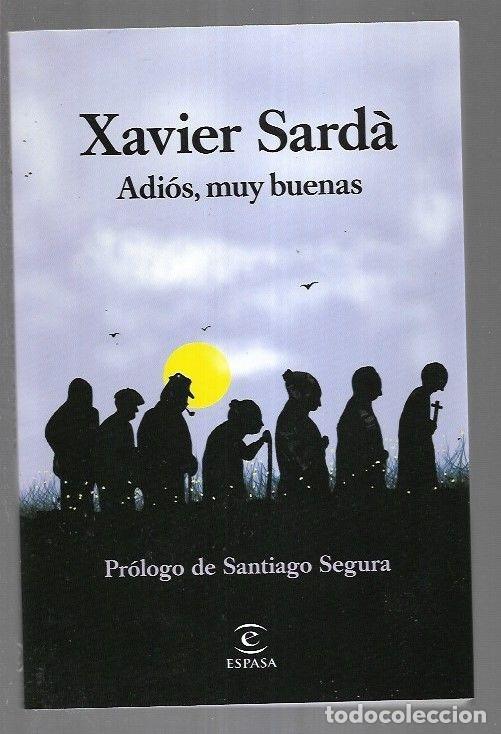 Libros: ADIOS, MUY BUENAS - SARDA, XAVIER - Foto 2