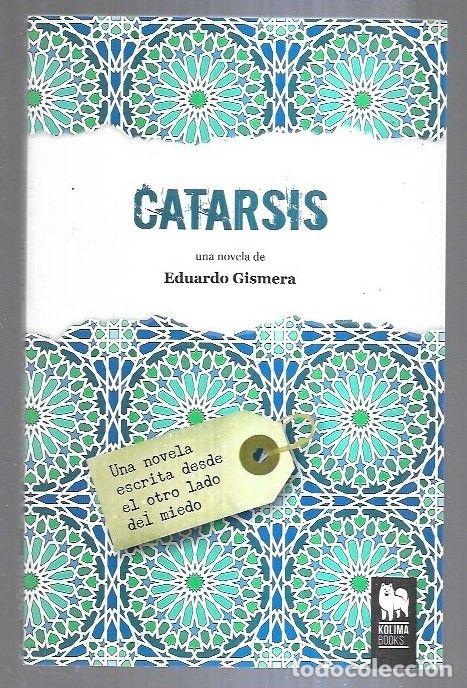 Libros: CATARSIS - GISMERA, EDUARDO - Foto 3