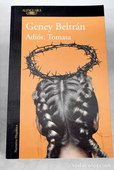 Libros: Adi&oacute;s, Tomasa.- Beltr&aacute;n, Geney - Foto 1