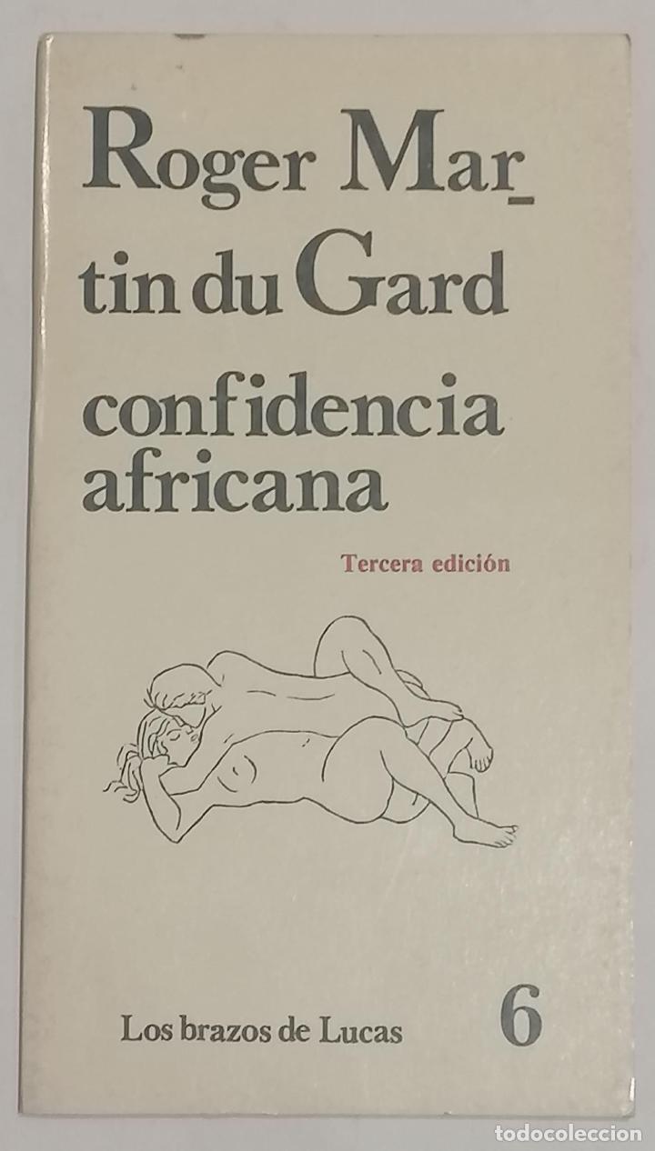 Libros: MARTIN DU GARD, Roger. - Confidencia africana. - Foto 1