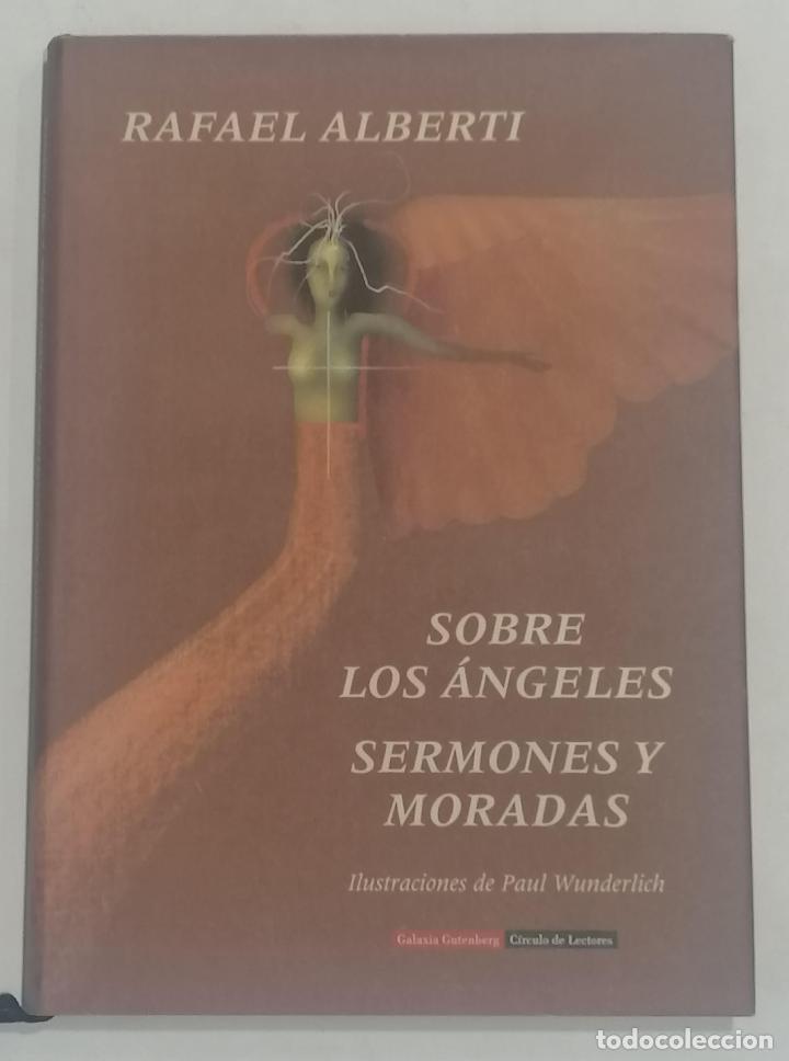 Libros: ALBERTI, Rafael. - Sobre los &aacute;ngeles. / Sermones y moradas. - Foto 1