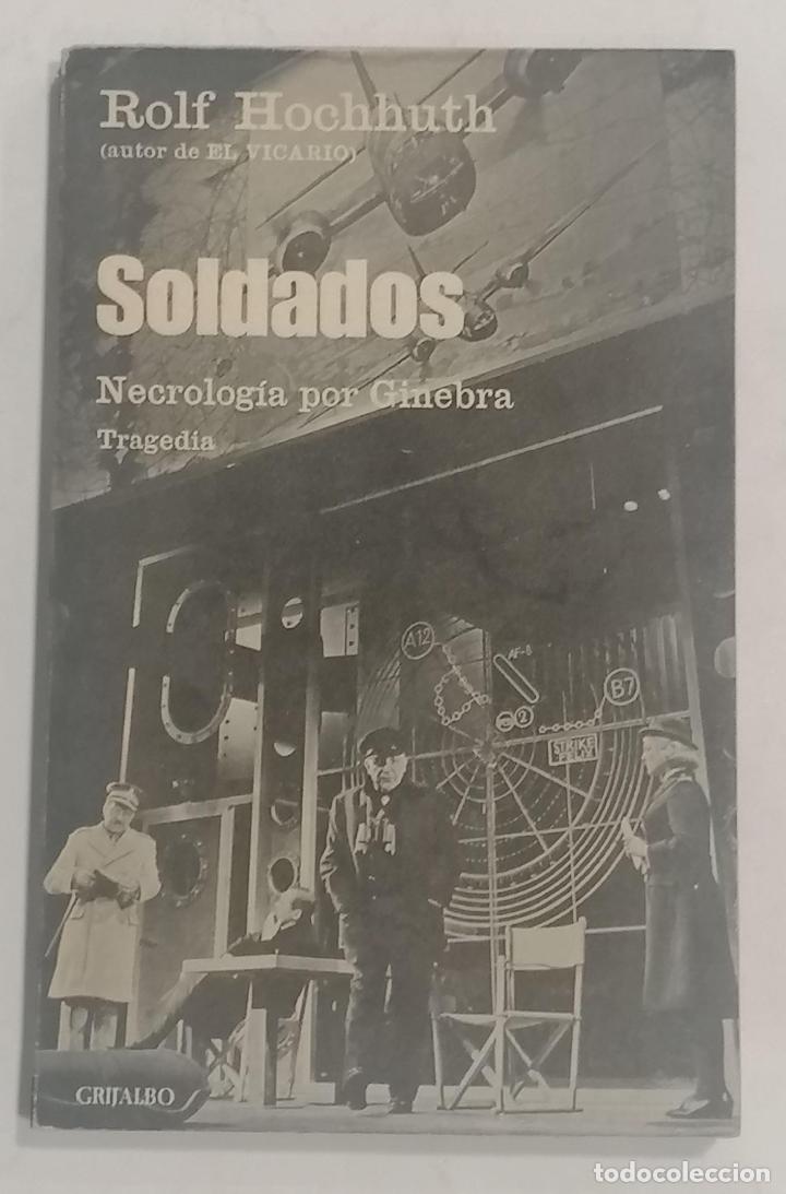 Libros: HOCHHUTH, Rolf. - Soldados. - Foto 1