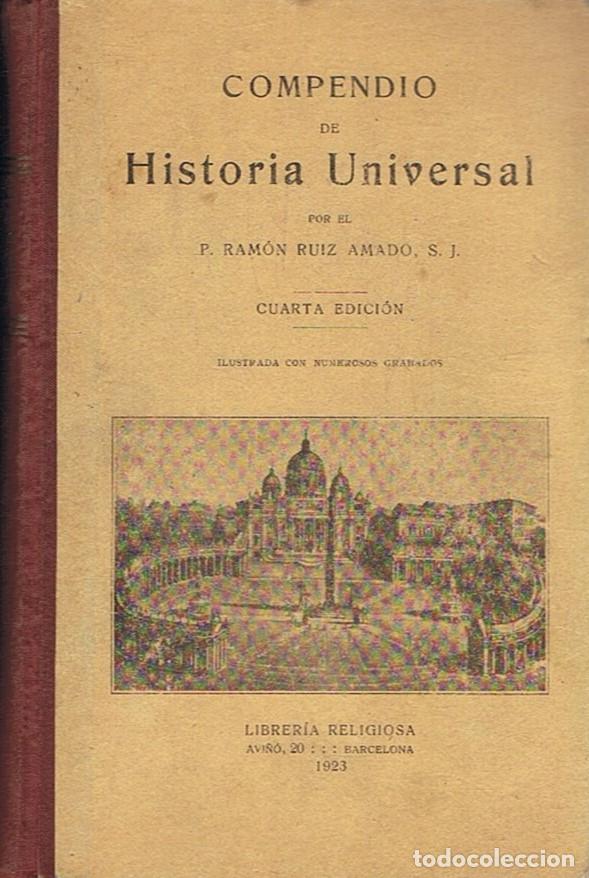 Libros: COMPENDIO DE HISTORIA UNIVERSAL. - Ruiz Amado. Ram&oacute;n, (1861 &ndash; 1934) - Foto 1