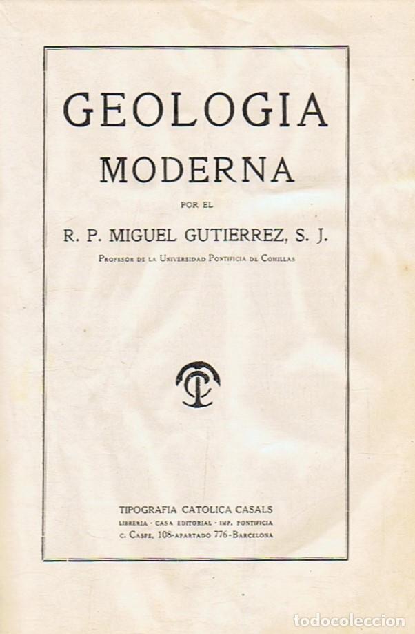 Libros: GEOLOG&Iacute;A MODERNA. - Guti&eacute;rrez. R. P. Miguel, - Foto 1