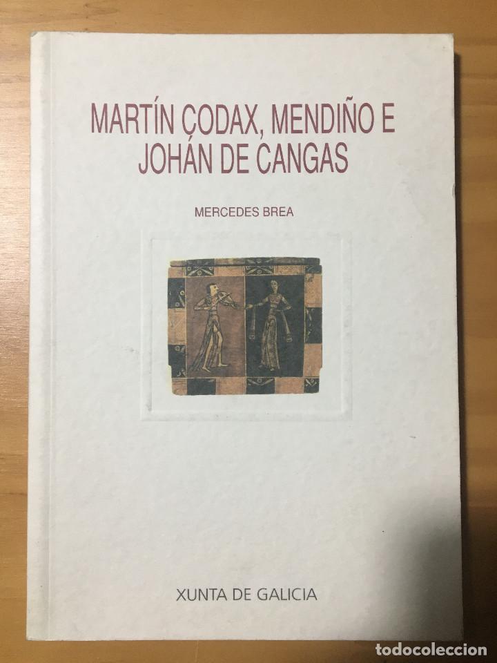 Libros: MARTIN CODAX, MENDI&Ntilde;O E JOHAN DE CANGAS - MERCEDES BREA - Foto 1