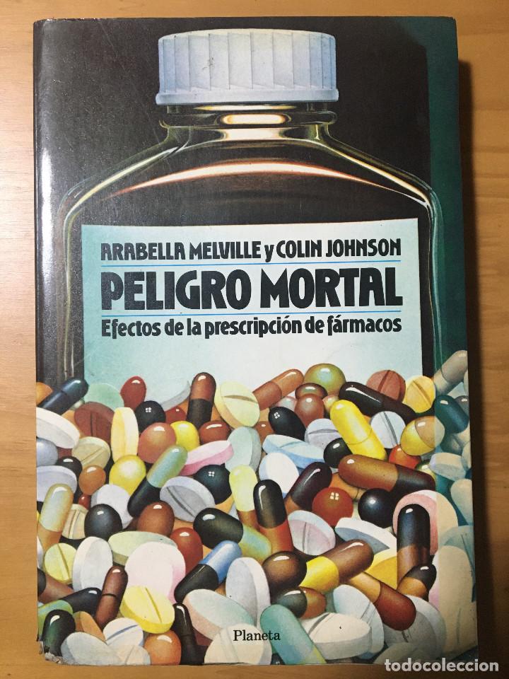 books: PELIGRO MORTAL - ARABELLA MELVILLE Y COLIN JOHNSON