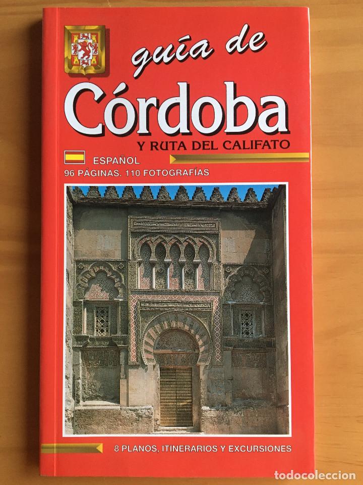 books: GUIA DE CORDOBA Y RUTA DEL CALIFATO
