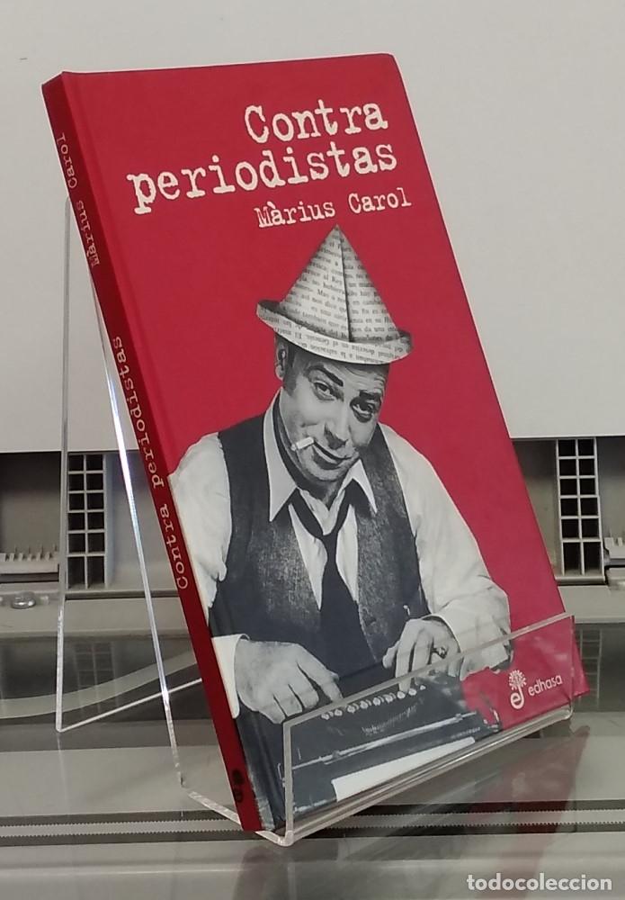 Libros: Contra periodistas - M&agrave;rius Carol - Foto 1