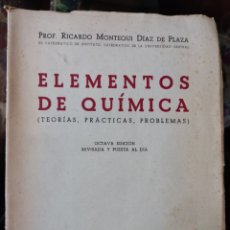 Libros: ELEMENTOS DE QUÍMICA ( TEORÍAS, PRÁCTICAS, PROBLEMAS). Lote 322581673